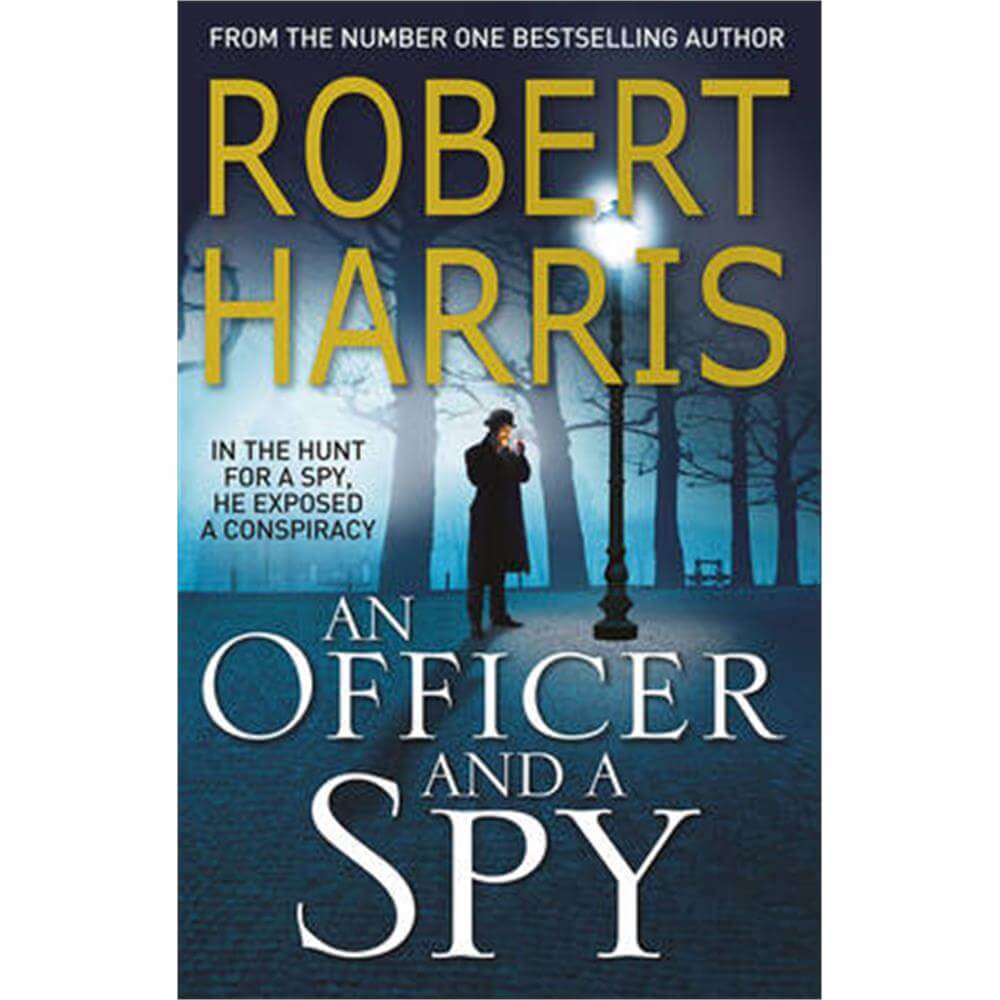 An Officer And A Spy by Robert Harris (Paperback)